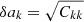 $$ \begin{aligned} \delta a_k = \sqrt{C_{kk}} \end{aligned} $$