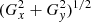 $ (G_{x}^2 + G_{\it y}^2)^{1/2} $
