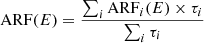 $$ \begin{aligned}&\mathrm{ARF}(E) = \frac{\sum _i \mathrm{ARF}_i(E) \times \tau _i}{\sum _i \tau _i} \end{aligned} $$