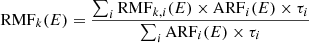 $$ \begin{aligned}&\mathrm{RMF}_{k}(E) = \frac{\sum _i \mathrm{RMF}_{k,i}(E) \times \mathrm{ARF}_i(E) \times \tau _i}{\sum _i \mathrm{ARF}_i(E) \times \tau _i} \end{aligned} $$