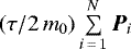 $(\tau/2\,m{_0}) \sum\limits_{i\,=\,1}^{N}\bm{P}_{i}$