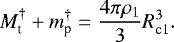 \begin{equation*} M_{\text{t}}^{\dagger}&#x002B;m_{\text{p}}^{\dagger} = \frac{4\pi\rho_1}{3}R_{\text{c1}}^3. \end{equation*}
