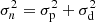 $ \sigma_n^2 = \sigma_{\rm p}^2 + \sigma_{\rm d}^2 $