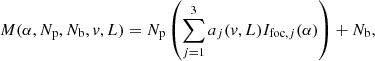 $$ \begin{aligned} {M}({\alpha }, N_{\rm p}, N_{\rm b}, { v}, L) = N_{\rm p} \left(\sum _{j=1}^3 a_j ({ v}, L) {I}_{\mathrm{foc} , j} ({\alpha }) \right) + N_{\rm b}, \end{aligned} $$