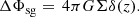 $$ \begin{aligned}&\Delta \Phi _{\mathrm{sg} } = \, 4\pi G \Sigma \delta (z). \end{aligned} $$