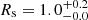 $ R_{\mathrm{s}} = 1.0^{+0.2}_{-0.0} $
