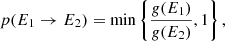 $$ \begin{aligned} p(E_1 \rightarrow E_2) = \mathrm{min}\left\{ \frac{g(E_1)}{g(E_2)},1\right\} , \end{aligned} $$