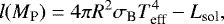 \begin{equation*} l (M_{\textrm{P}})=4 \pi R^2 \sigma_{\textrm{B}} T_{\textrm{eff}}^4 - L_{\textrm{sol}},\end{equation*}