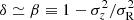 $ \delta \simeq \beta \equiv 1 - \sigma_z^2/\sigma_{\rm R}^2 $