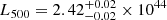 $ L_{500}=2.42^{+0.02}_{-0.02} \times 10^{44} $