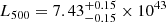 $ L_{500}=7.43^{+0.15}_{-0.15} \times 10^{43} $