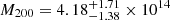 $ M_{200}=4.18^{ +1.71}_{-1.38} \times 10^{14} $