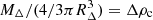 $ M_\Delta/(4/3\pi R_\Delta^3)=\Delta\rho_{\rm c} $