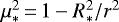 $\mu_{\ast}^2\,{=}\,1 - R_{\ast}^2/r^2$