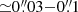$ {\simeq}0{{\overset{\prime\prime}{.}}}03{-}0{{\overset{\prime\prime}{.}}}1 $