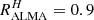 $ R^H_{\rm ALMA} =0.9 $
