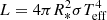 $ L = 4\pi R_*^2\sigma T_{{\rm{eff}}}^4 $