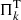 $ \Pi_k^{\rm T} $