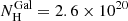 $ N_{\mathrm{H}}^{\mathrm{Gal}} = 2.6 \times 10^{20} $