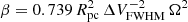 $ \beta = 0.739 \, R_{\mathrm{pc}}^2 \, \Delta V_{\mathrm{FWHM}}^{-2} \, \Omega^2 $