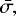 $\bar{\sigma,}$