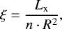 \begin{equation*}\xi = \frac{L_{\textrm{x}}}{n \cdot R^2} ,\end{equation*}
