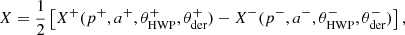 $$ \begin{aligned}&X = \dfrac{1}{2} \left[ X^+(p^+, a^+, \theta _\mathrm{HWP} ^+, \theta _\mathrm{der} ^+) - X^-(p^-, a^-, \theta _\mathrm{HWP} ^-, \theta _\mathrm{der} ^-) \right], \end{aligned} $$