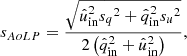 $$ \begin{aligned} s_{AoLP}&= \frac{\sqrt{\hat{u}_\mathrm{in} ^2 {s_{q}}^2 + \hat{q}_\mathrm{in} ^2 {s_{u}}^2}}{2\left(\hat{q}_\mathrm{in} ^2 + \hat{u}_\mathrm{in} ^2\right)}, \end{aligned} $$
