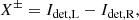 $$ \begin{aligned} X^\pm&= I_\mathrm{det,L} - I_\mathrm{det,R} , \end{aligned} $$