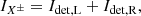 $$ \begin{aligned} I_{X^\pm }&= I_\mathrm{det,L} + I_\mathrm{det,R} , \end{aligned} $$