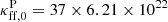 $ \kappa_{\mathrm{ff, 0}}^{\mathrm{P}} = 37\times 6.21 \times 10^{22} $