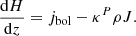 $$ \begin{aligned} \frac{\mathrm{d} H}{\mathrm{d}z} = j_{\rm bol} - \kappa ^{P} \rho J. \end{aligned} $$