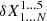 $ \delta X^{1 \ldots 5}_{1 \ldots N} $