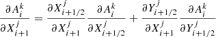 $$ \begin{aligned}&\frac{\partial A^k_i}{\partial X^j_{i+1}} = \frac{\partial X^j_{i+1/2}}{\partial X^j_{i+1}} \frac{\partial A^k_i}{\partial X^j_{i+1/2}} + \frac{\partial Y^j_{i+1/2}}{\partial X^j_{i+1}} \frac{\partial A^k_i}{\partial Y^j_{i+1/2}} \end{aligned} $$