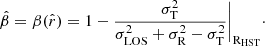 $$ \begin{aligned} \hat{\beta } = \beta (\hat{r}) = 1 - \frac{\sigma ^2_{\rm T}}{\sigma ^2_{\mathrm{LOS}} + \sigma ^2_{\rm R} - \sigma ^2_{\rm T}}\Bigg |_{\mathrm{R}_{\rm HST}}\cdot \end{aligned} $$