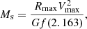 $$ \begin{aligned} M_{\rm s}=\frac{R_{\rm max}V_{\rm max}^2}{{G} f(2.163)}, \end{aligned} $$