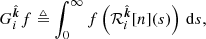 $$ \begin{aligned} G_i^{\hat{\boldsymbol{k}}} f \triangleq \int _0^\infty f\left(\mathcal{R} _{i}^{\hat{\boldsymbol{k}}}[n](s)\right) \, \mathrm{d} s, \end{aligned} $$