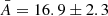 $ \bar{A} = 16.9 \pm 2.3 $
