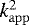 $k^2_{\mathrm{app}}$