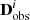 Mathematical equation: $ \mathbf{D}_{\mathrm{obs}}^{i} $