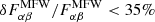 Mathematical equation: $ \delta F_{\alpha \beta}^{\mathrm{MFW}}/F_{\alpha \beta}^{\mathrm{MFW}} < 35\% $