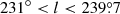$ 231^{\circ} < l < 239{{\overset{\circ}{.}}}7 $