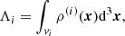 $$ \begin{aligned} \Lambda _i = \int _{v_i}\rho ^{(i)}({\boldsymbol{x}}) \mathrm{d}^3{\boldsymbol{x}}, \end{aligned} $$