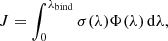 $$ \begin{aligned} J=\int _{0}^{\lambda _{\rm bind}}\sigma (\lambda )\Phi (\lambda )\,\mathrm{d}\lambda , \end{aligned} $$