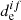 $ d_{\mathrm{e}}^{if} $