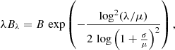 $$ \begin{aligned} \lambda B_{\lambda } = B\, \exp \left(-\frac{\log ^2(\lambda / \mu )}{2\,\log \left(1 + \frac{\sigma }{\mu }\right)^2}\right) , \end{aligned} $$