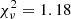 $ \chi^2_\nu = 1.18 $