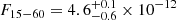 $ F_{15-60}=4.6^{+0.1}_{-0.6}\times10^{-12} $