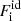 $ F_{\mathrm{i}}^{\mathrm{id}} $