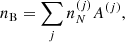 $$ \begin{aligned}&n_{\rm B} =\sum _j n_N^{(j)} A^{(j)}, \end{aligned} $$